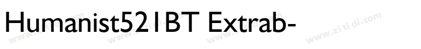 Humanist521BT Extrab字体转换 Humanist521BT Extrab字体转换